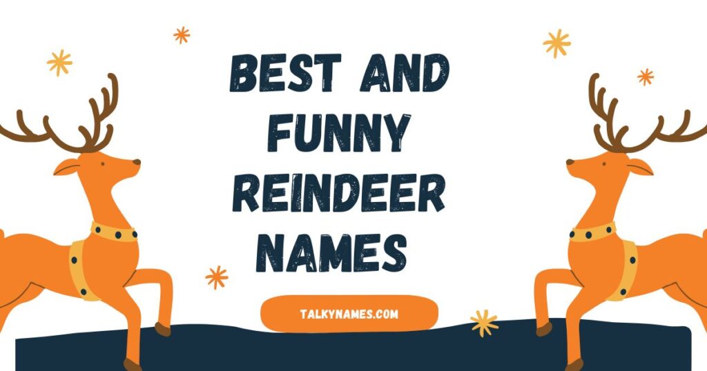 Best and Funny Reindeer Names 
