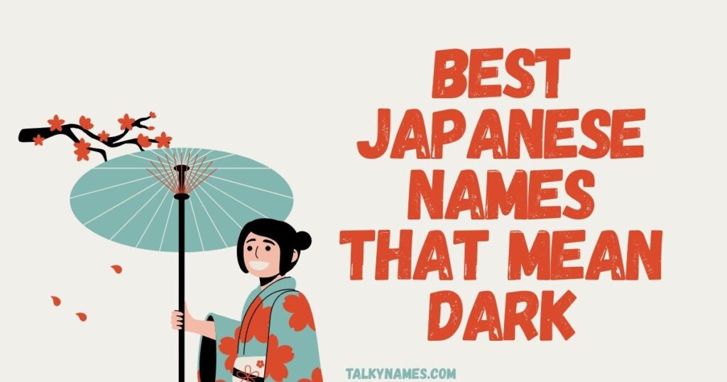 Best Japanese names that mean dark