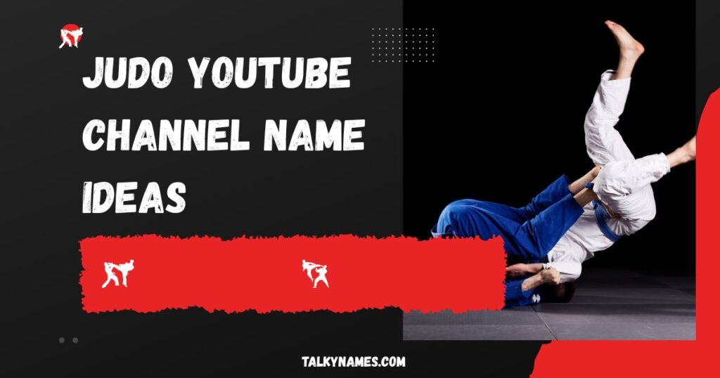Judo YouTube Channel Name Ideas