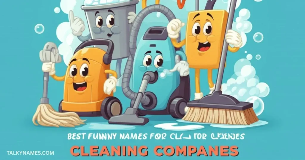 Best Funny Names For Cleaning Companies