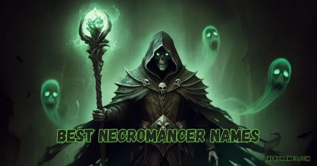 Best Necromancer Names