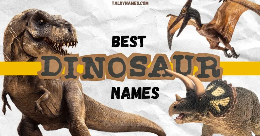 Best Dinosaur Names With Generator
