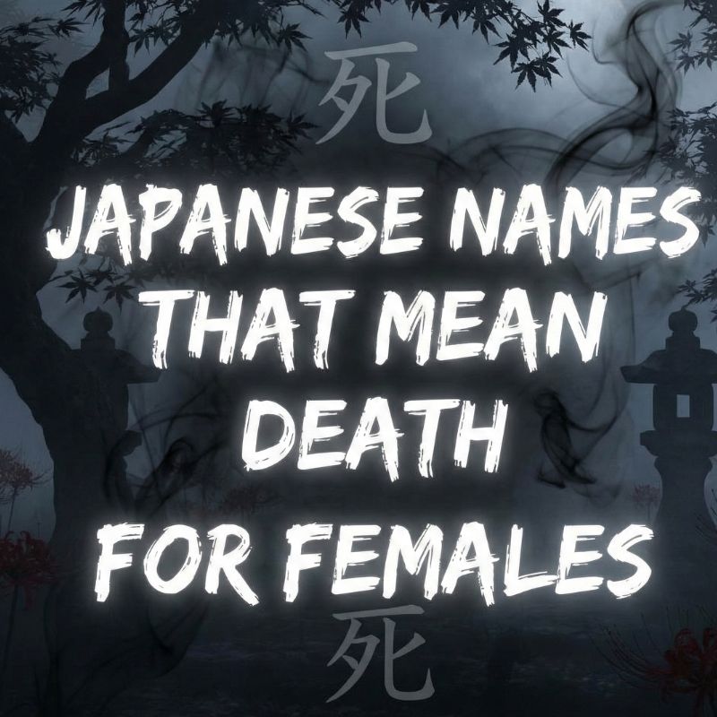 Japanese Names That Mean Death For Females