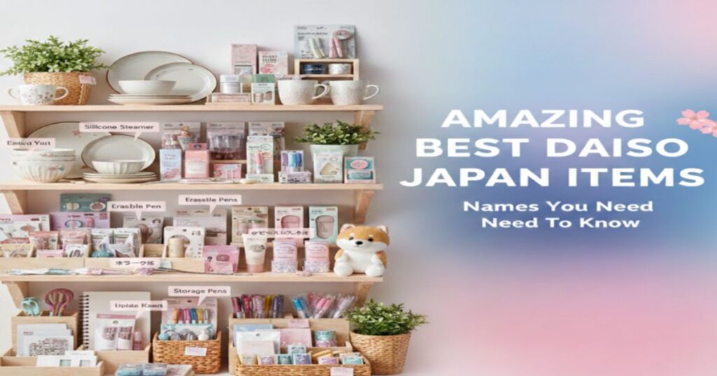 Daiso Japan Budget Finds Top Quality Products at Low Prices